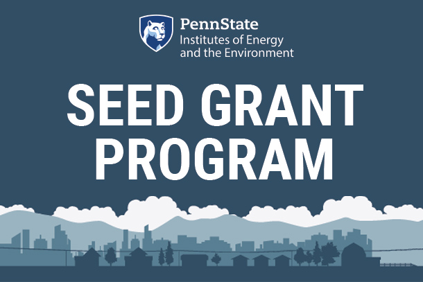  The Institutes of Energy and the Environment awarded seed grants to 21 groups of interdisciplinary researchers for the 2021–22 cycle.