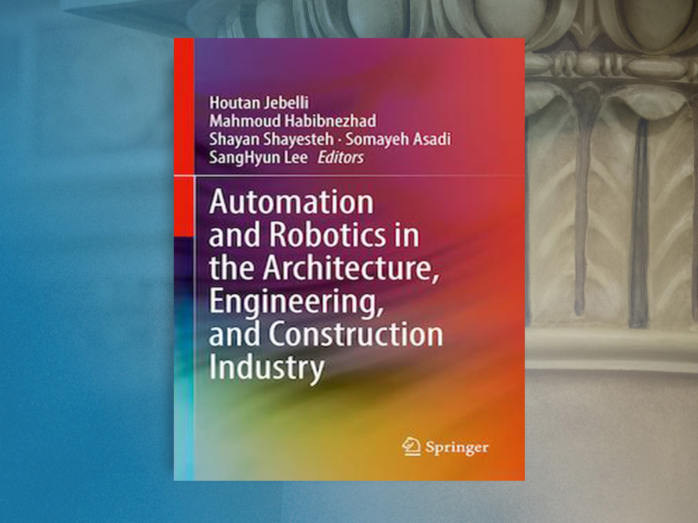  cover of a book titled, Automation and Robotics in the Architecture, Engineering, and Construction Industry